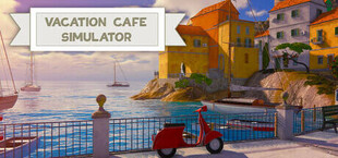 Vacation Cafe Simulator