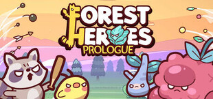 Forest Heroes: Prologue