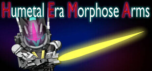 HEMA. Humetal Era Morphose Arms