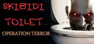 SKIBIDI TOILET: Operation Terror