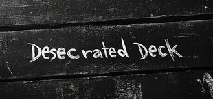 Desecrated Deck