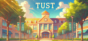 TUST 奇缘 (TUST's story)