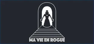 Ma vie en rogue