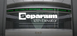 Separium: 12th Elevator