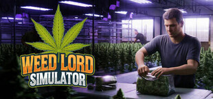 Weed Lord Simulator