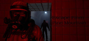 Escape from Pine Mountain