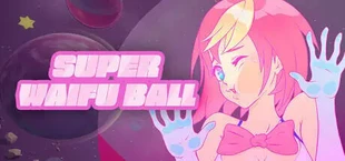 Super Waifu Ball