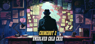 Detective CrimeBot 2: Unsolved Case