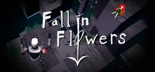 Fall in Flowers - フォール イン フラワーズ