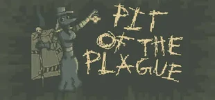 Pit of the Plague - Pre-Alpha