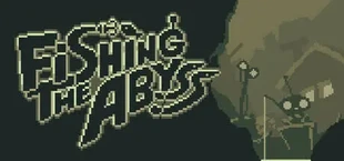 Fishing The Abyss