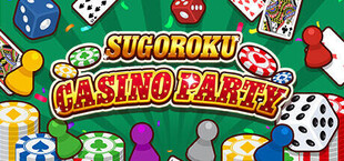 SUGOROKU CASINO PARTY