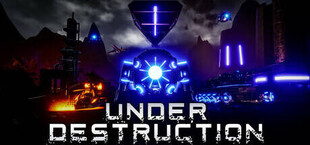 Under Destruction