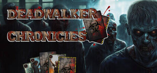 Deadwalker Chronicles