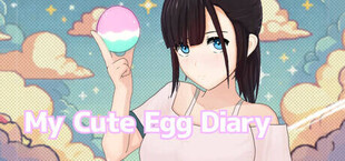 My Cute Egg Diary