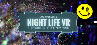 Night Life VR - Nightclubbing in the Metaverse