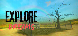 Explore Dreams: Dreamcore