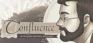 Confluence: An Of Sense and Soul Soliloquy