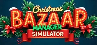 Christmas Bazaar - Manager Simulator