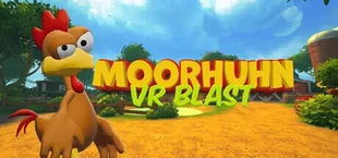 Moorhuhn / Crazy Chicken  VR Blast