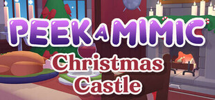 Peek-A-Mimic Christmas Castle