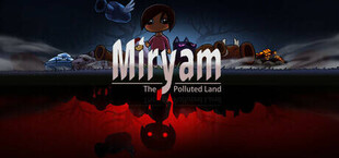 Miryam: The Polluted Land