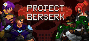 Project Berserk