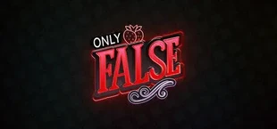 Only False