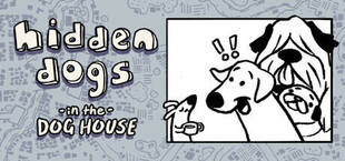 Hidden Dogs: in the dog house