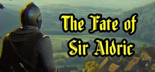The Fate of Sir Aldric