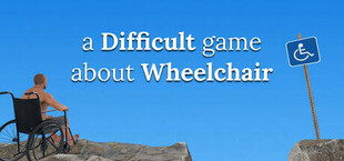 a Difficult game about Wheelchair