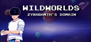 WildWorlds: Zyxaranth's Domain