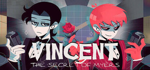 Vincent: The Secret of Myers