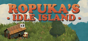 Ropuka's Idle Island