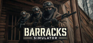 Barracks Simulator