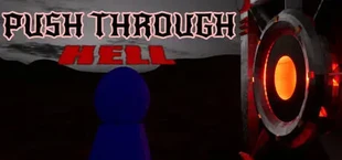Push Through Hell