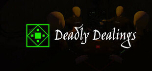 Deadly Dealings