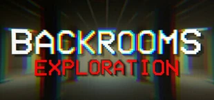 Backrooms: Exploration