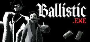 Ballistic.exe