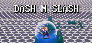 Dash N Slash