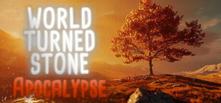 World Turned Stone: Apocalypse