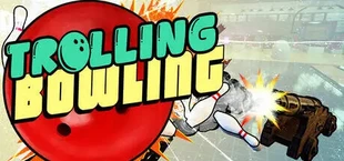 Trolling Bowling