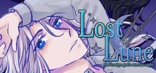 Lost Lune ~ the cosmic god's eternal night