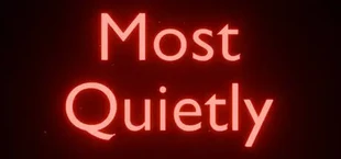 Most Quietly