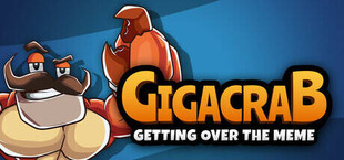 Gigacrab: Getting Over The Meme