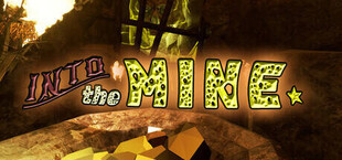 Into The Mine