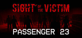 Sight Of The Victim: Passenger 23