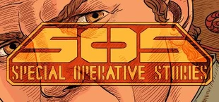 SOS: SPECIAL OPERATIVE STORIES
