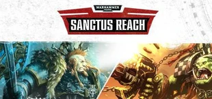 Warhammer 40,000: Sanctus Reach (Classic)