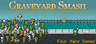 Graveyard Smash